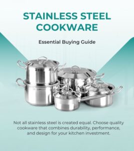 Read more about the article Key Things To Look for When Buying Stainless Steel Cookware