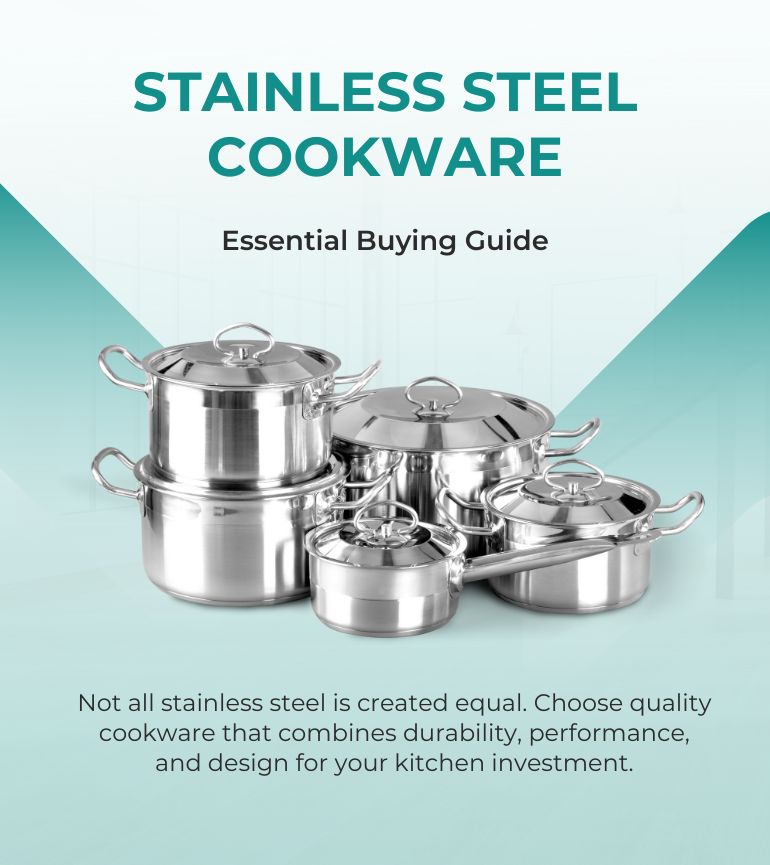 You are currently viewing Key Things To Look for When Buying Stainless Steel Cookware